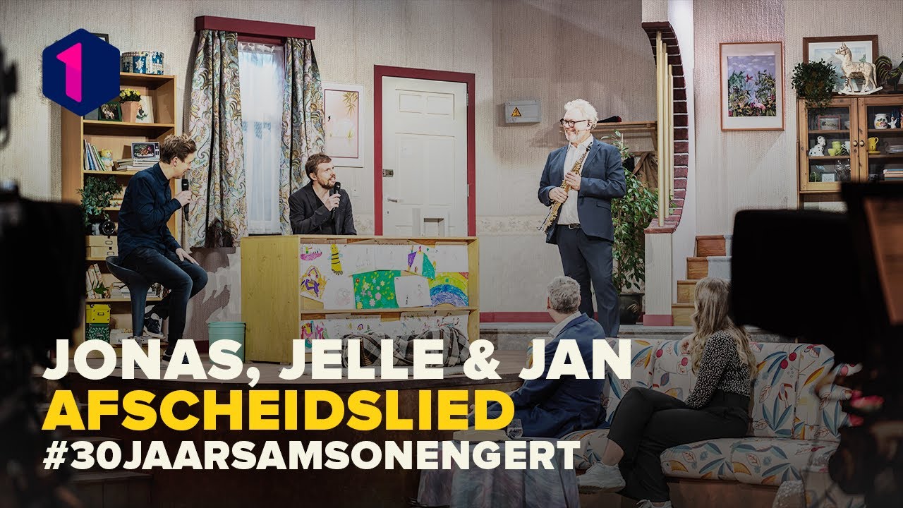 Jonas Van Geel, Jelle Cleymans & Jan Cleymans | Afscheidslied - 30 jaar Samson & Gert