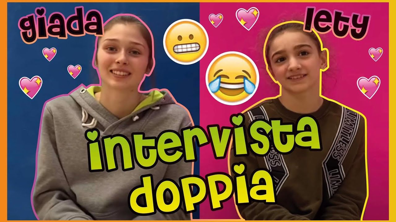 INTERVISTA DOPPIA: GIADA GRISETTI & SARONNI LETIZIA le ginnaste del CSB