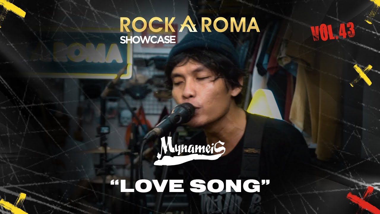 My Name Is - Love Song | RockAroma Showcase Vol.43