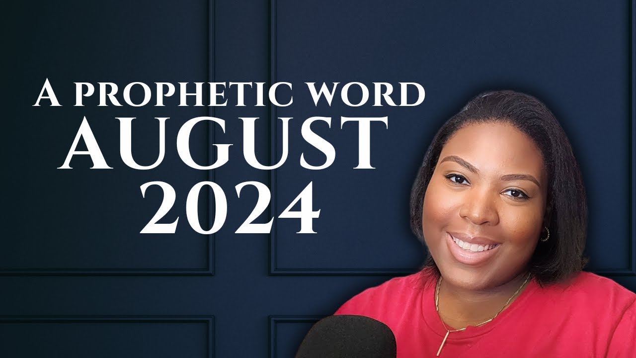 Direction for August | Prophetic Word