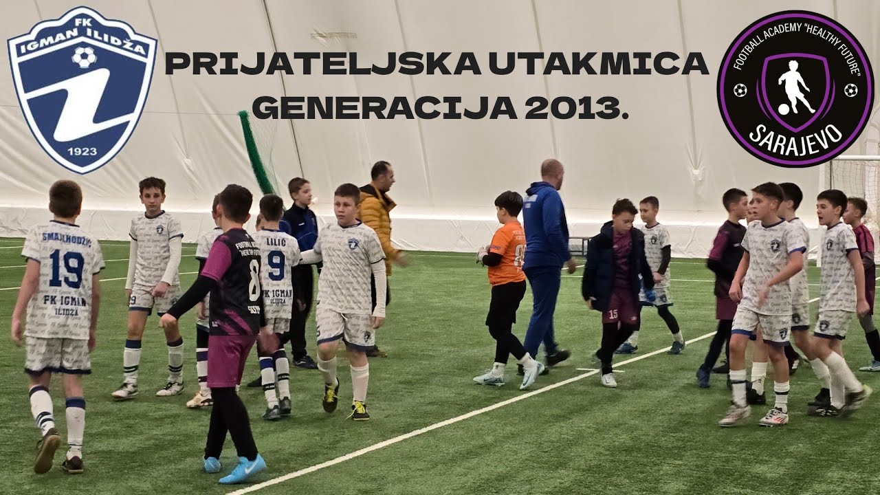 FK Igman Ilidža - FA Healthy Future Sarajevo (prijateljska utakmica generacija 2013)