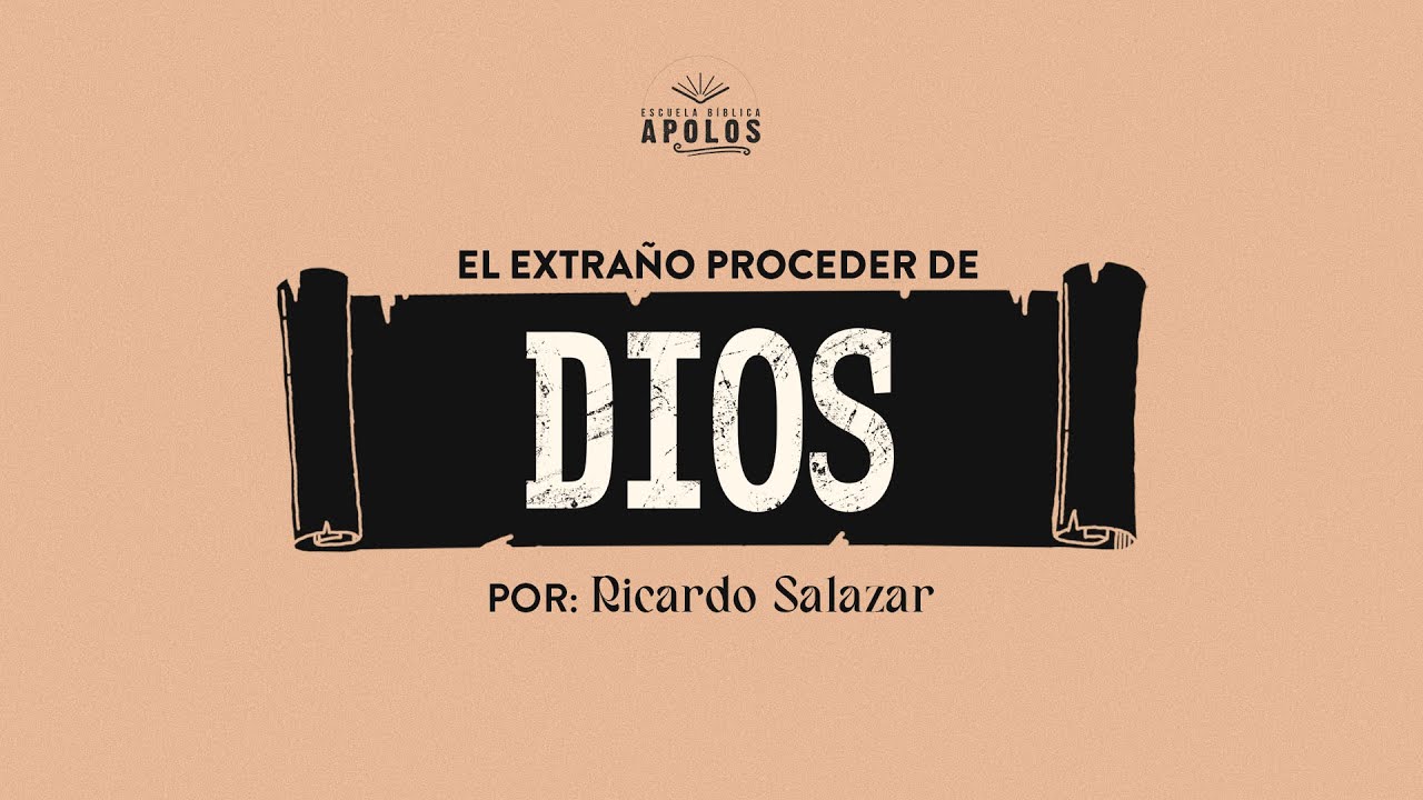 El extraño proceder de Dios / Ricardo Salazar