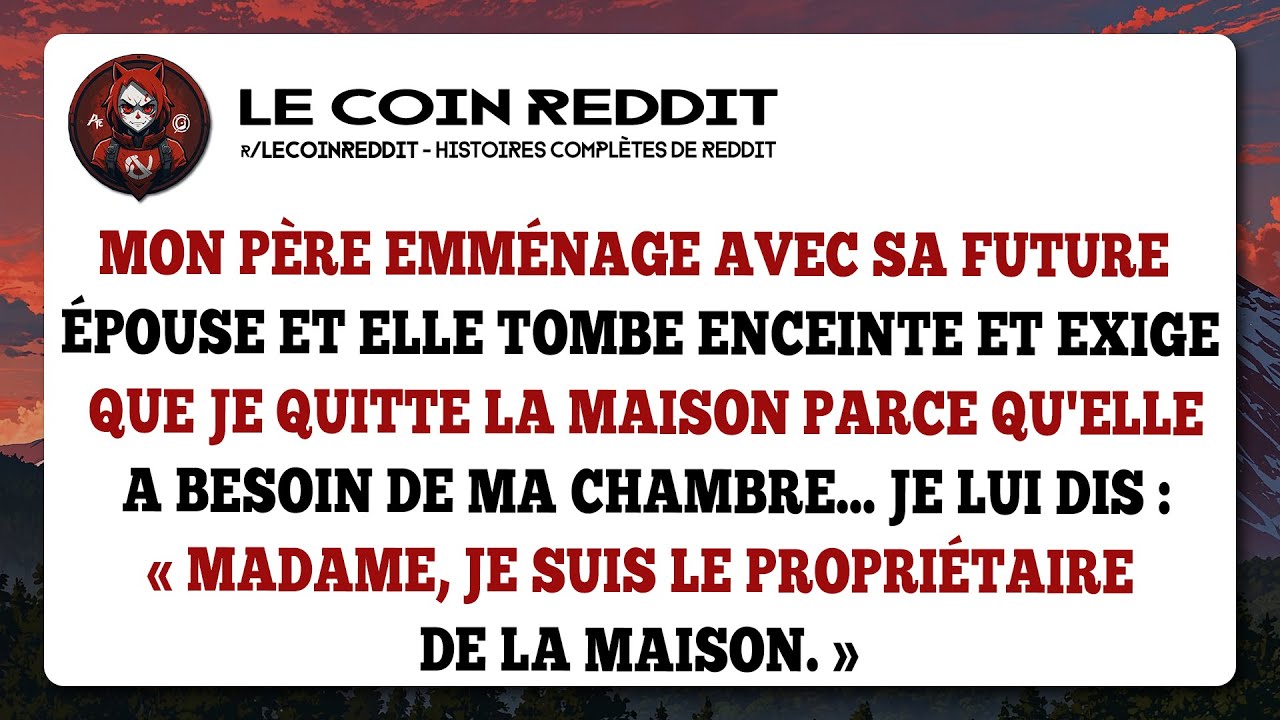 Sa copine veut me virer de chez moi. Elle ignore que je suis le propriétaire.