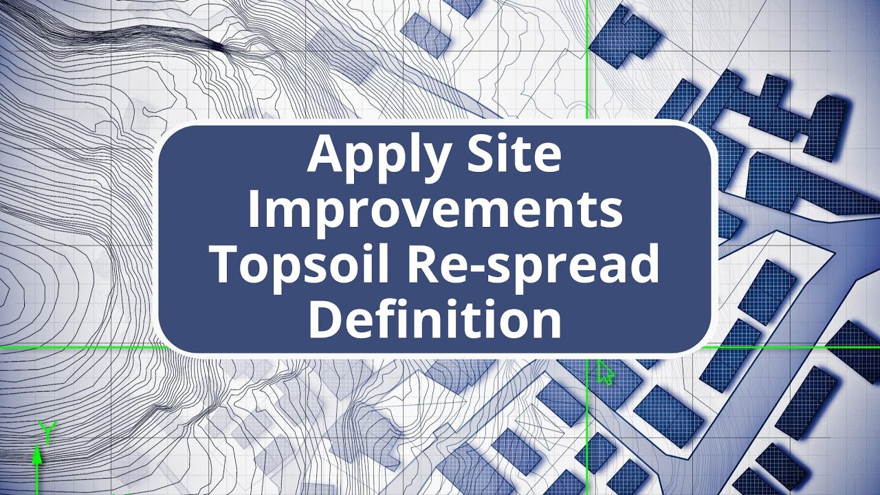 TBC Site Quantity Takeoff - Topsoil Re-spread Definition