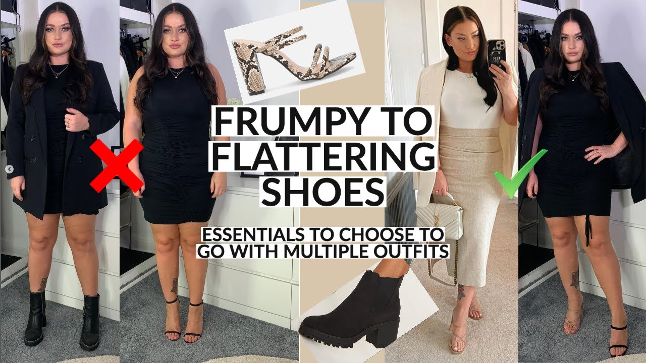 FRUMPY TO FLATTERING SHOES - WHICH ESSENTIALS TO CHOOSE TO GO WITH MULTIPLE OUTFITS