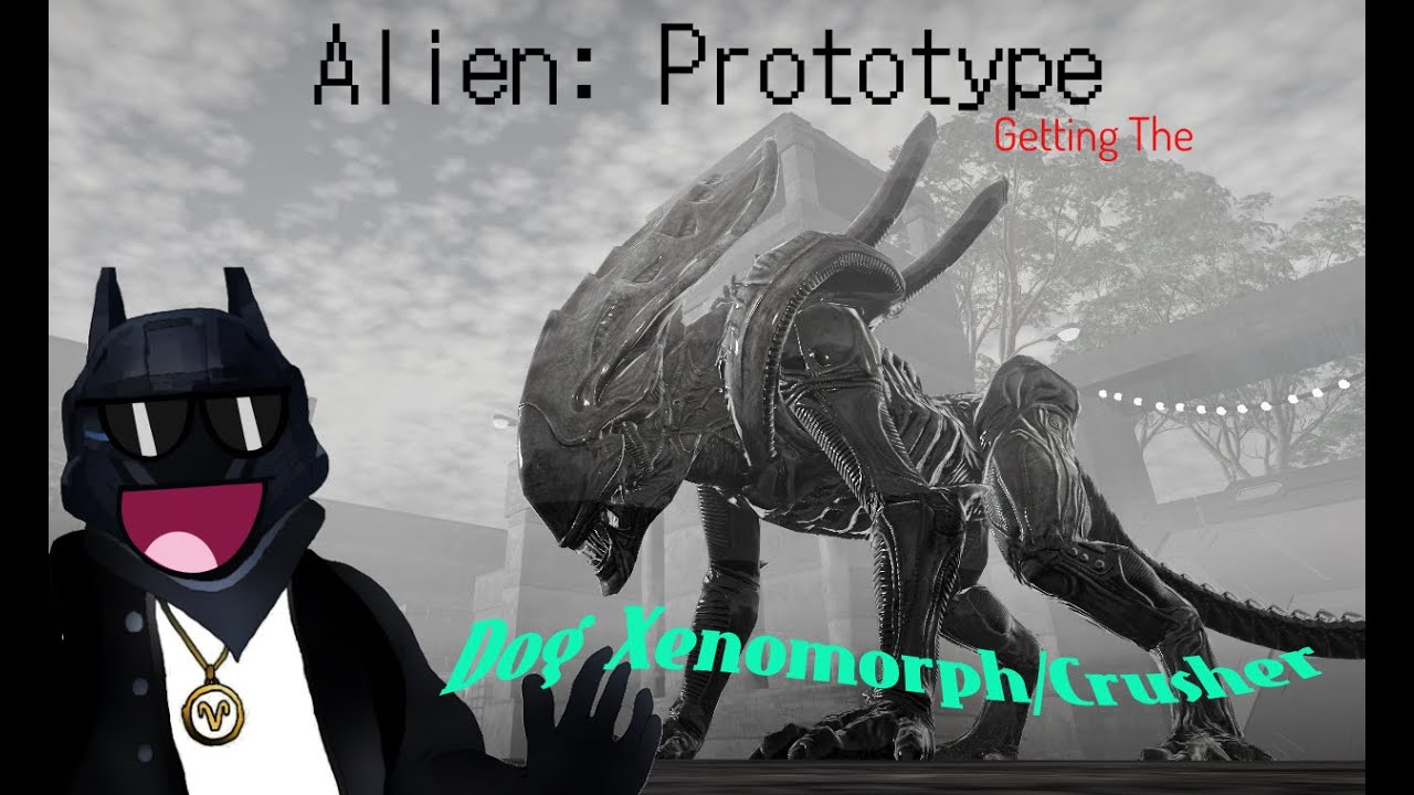 Alien: Prototype ( Xenomorph Dog And Crusher)