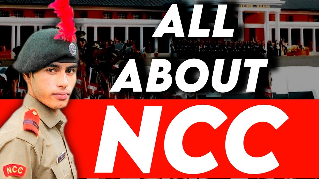 All About NCC in One Video || What is NCC & How to Join NCC @10MPBattalionNCCUjjain