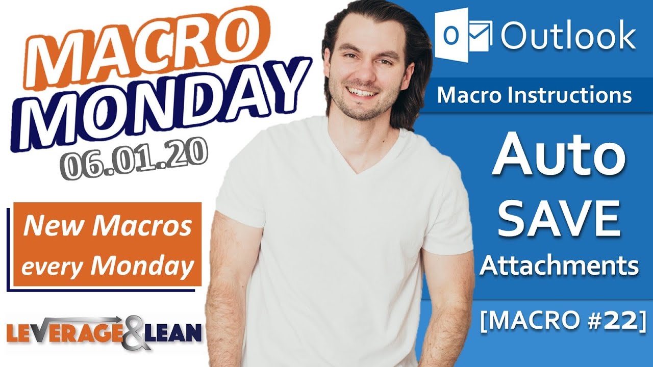 Macro Instructions | Outlook AutoSave Attachments [Macro #22] | Macro Monday 06.01.20