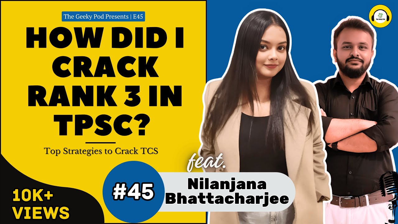 How Hard Is It to Get Rank 3 in TPSC? Hear From a Topper! |TheGeekyPod | EP #45 | #tpsc  #tcs #upsc