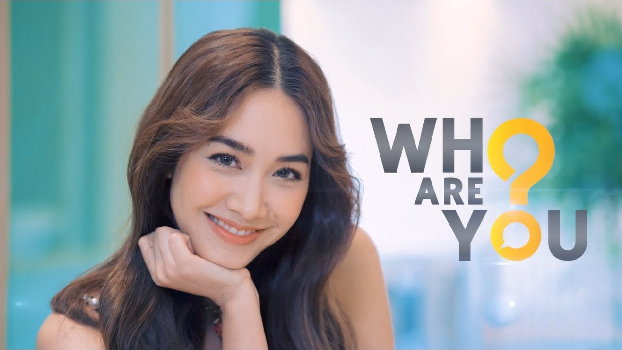 WHO ARE YOU? | มินพีชญา