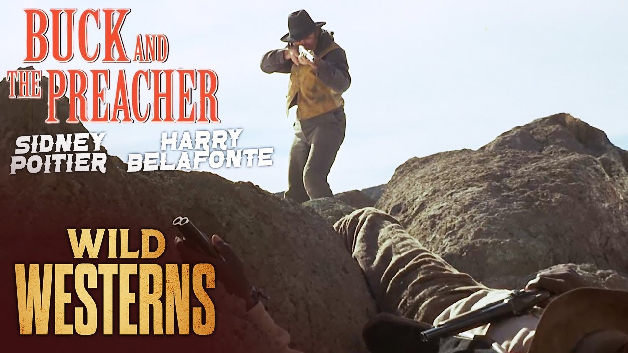Buck And The Preacher | Badlands Shootout | Wild Westerns