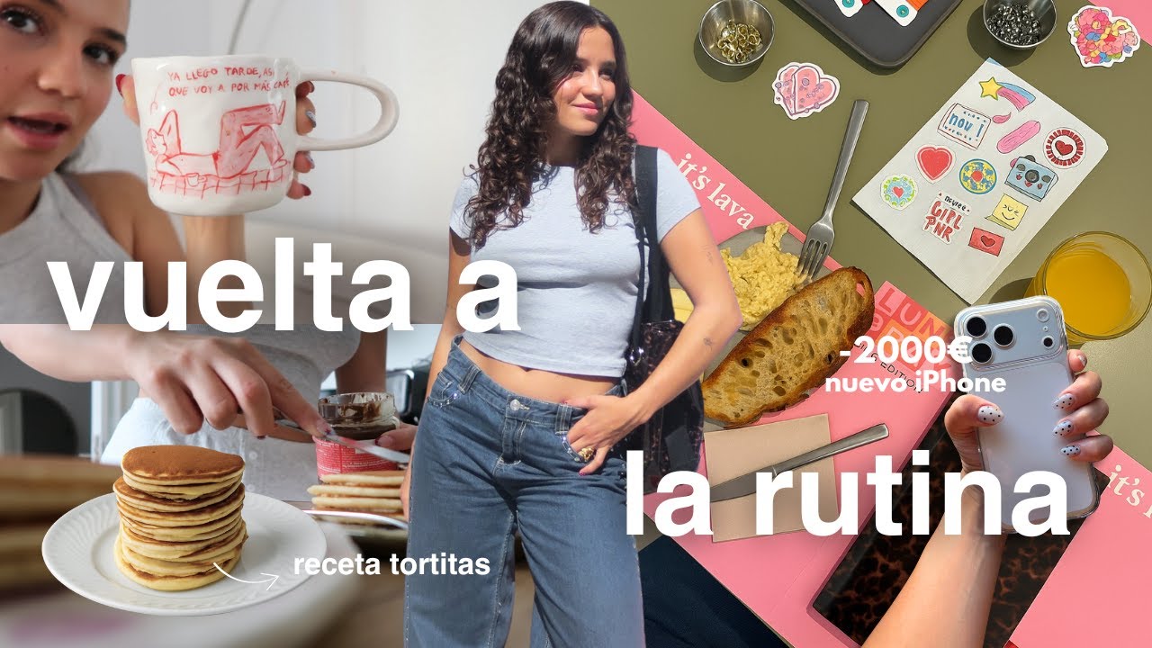 Una Semana Conmigo de Vuelta a la Rutina #weekly