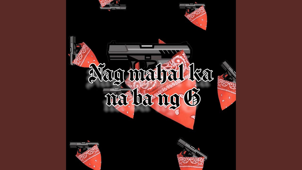 Nag Mahal Ka Na Ba Ng G