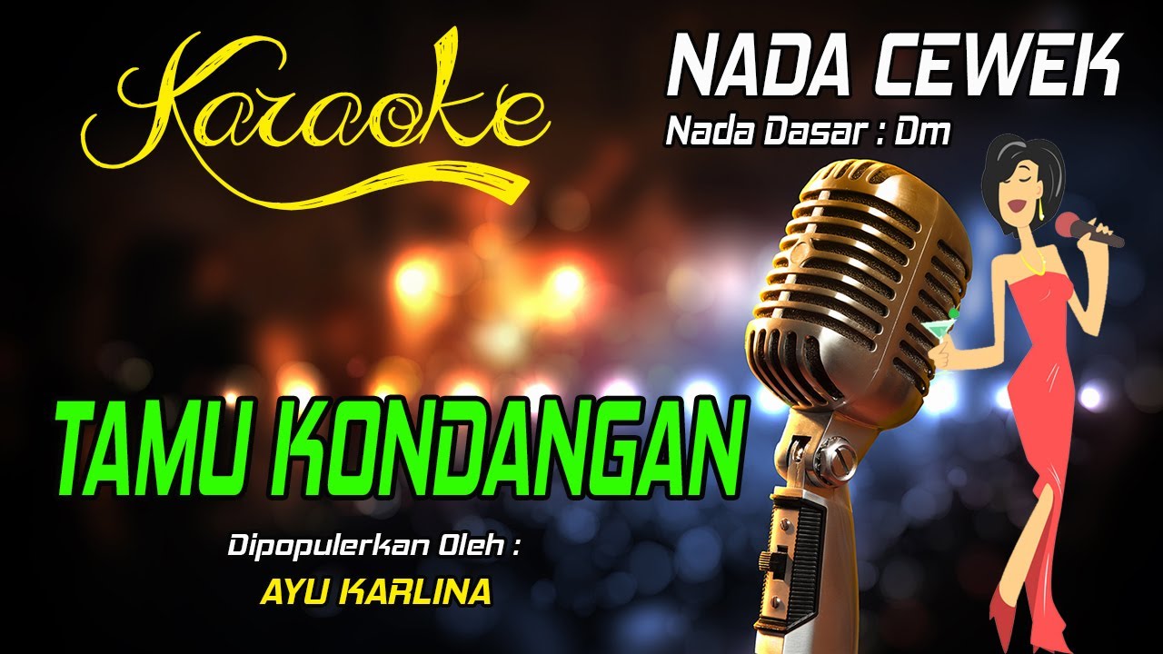 Karaoke TAMU KONDANGAN - Ayu Karlina ( Nada Cewek )