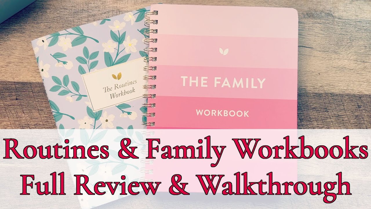 ROUTINES & FAMILY WORKBOOKS REVIEW & WALKTHROUGH || FAMILY GOALS