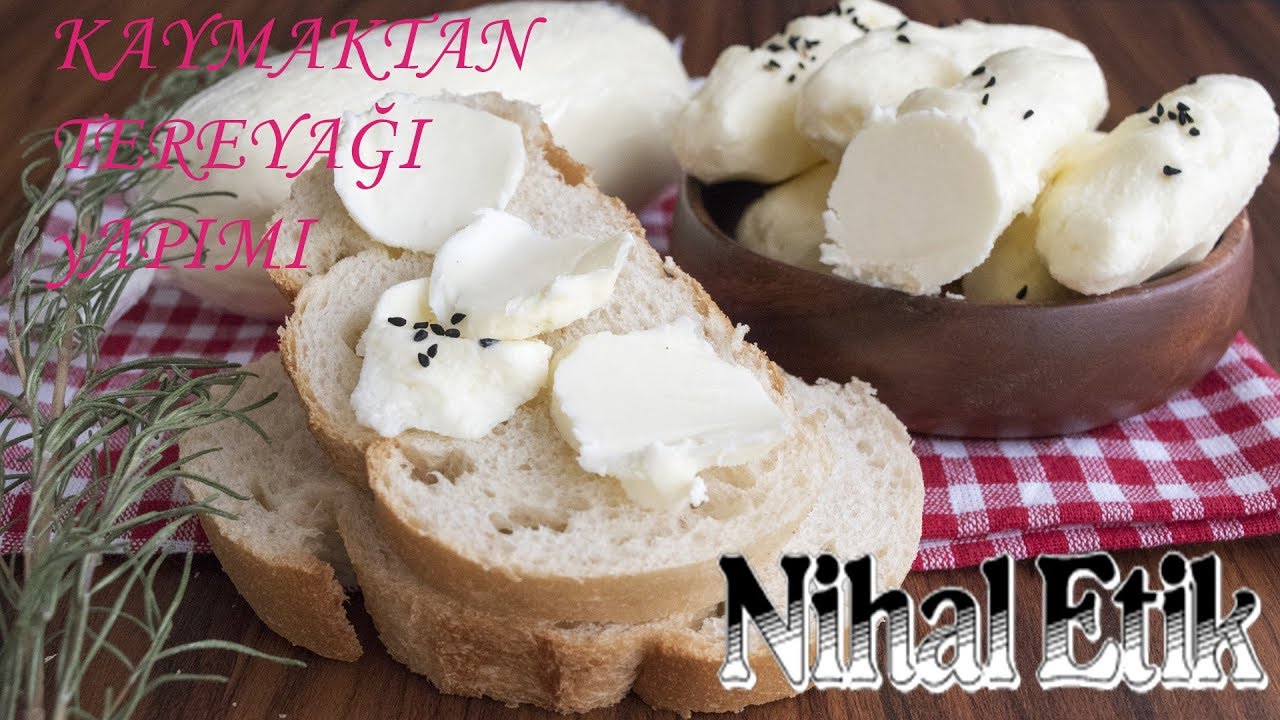 EVDE KAYMAKTAN TEREYAĞI YAPIMI (Mutfağa Dair Herşey) nihaletik.com
