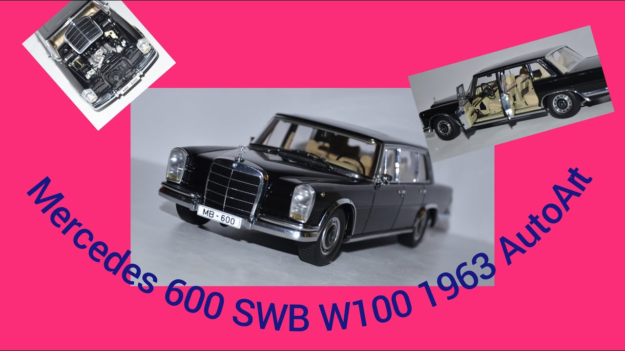 Mercedes 600 SWB W100 Grosser 1963 AutoArt