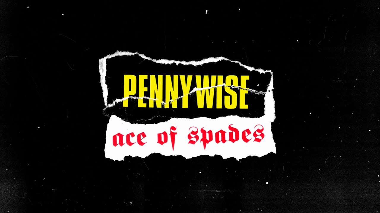 Pennywise &ndash; Ace of Spades (Official Visualizer)