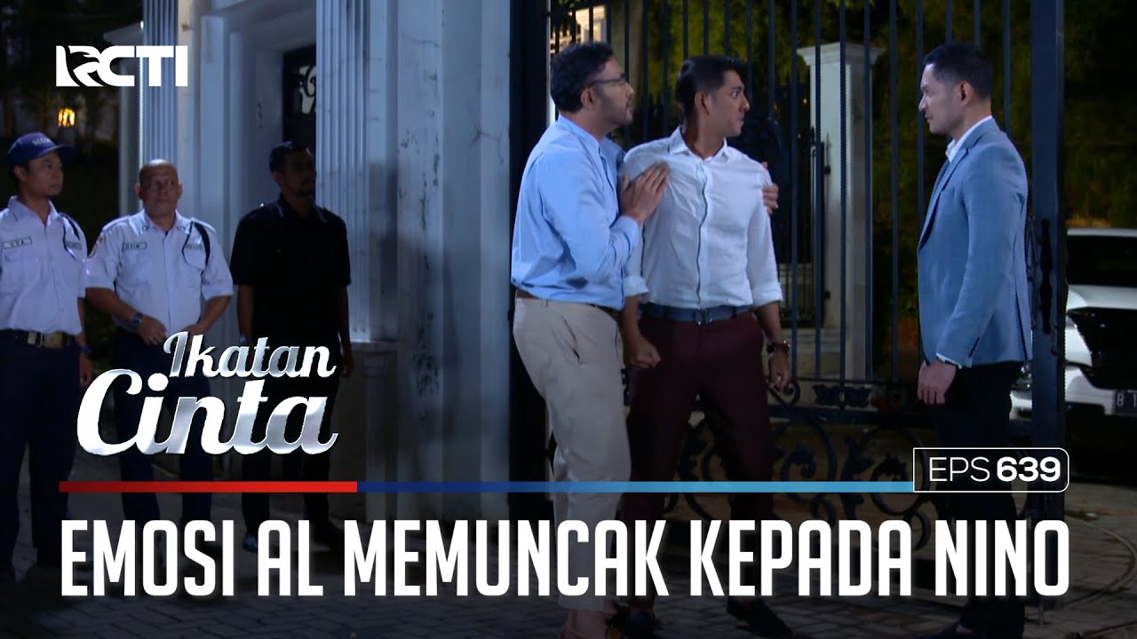 MAKIN PANAS🔥🔥 AL BUAT PERHITUNGAN KEPADA NINO😱 | IKATAN CINTA