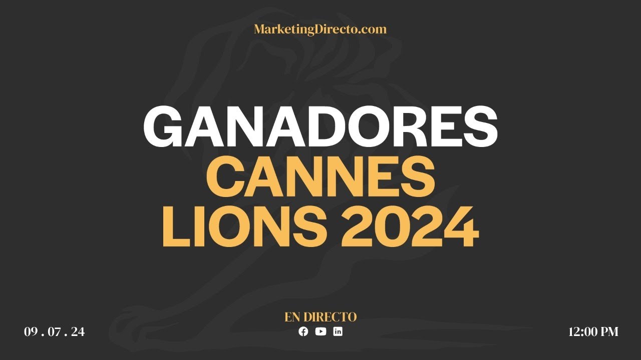Ganadores Españoles Cannes Lions 2024 | DIRECTO