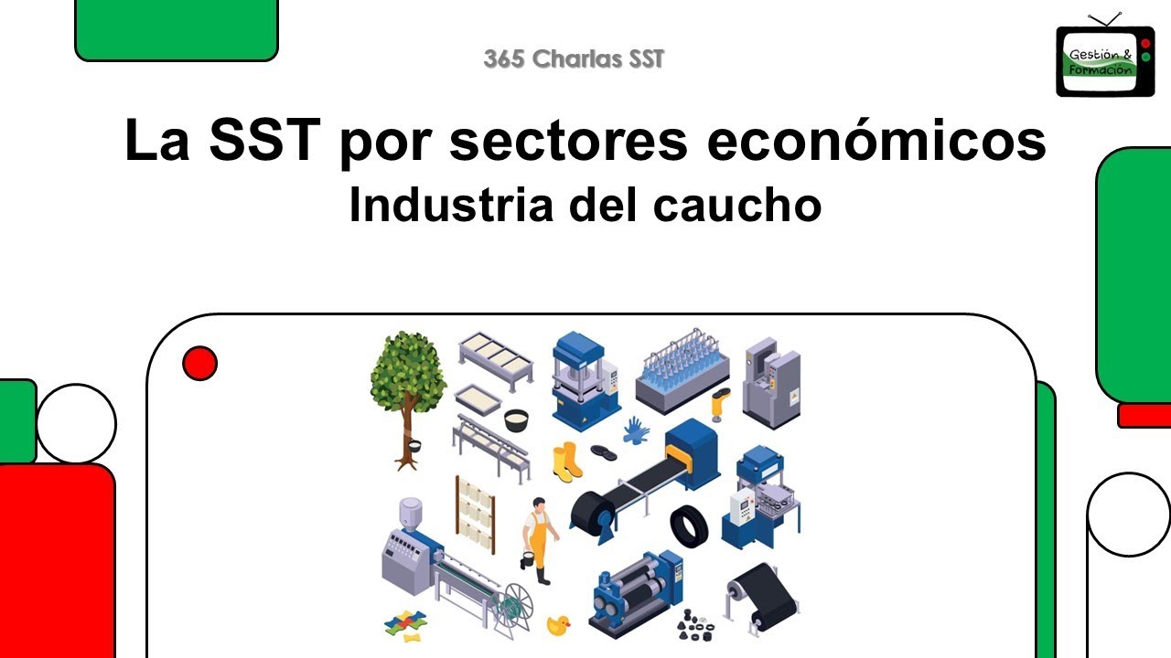 SST en el Sector de la industria del caucho