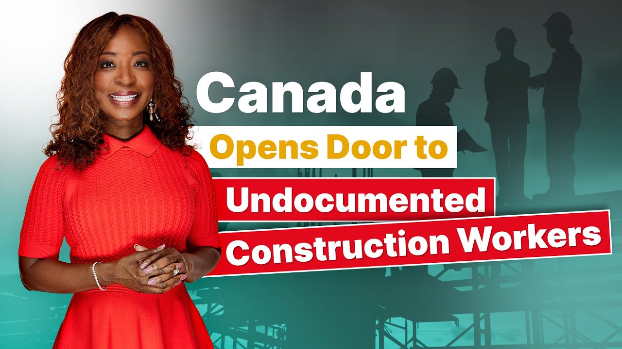 Canada Opens Door to Undocumented Construction Workers