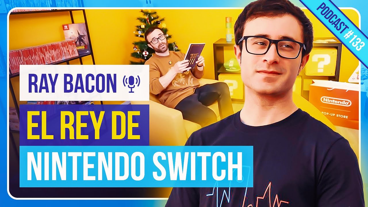 Charlando de Coleccionismo #133 - Ray Bacon. El REY de NINTENDO SWITCH @RayBacon