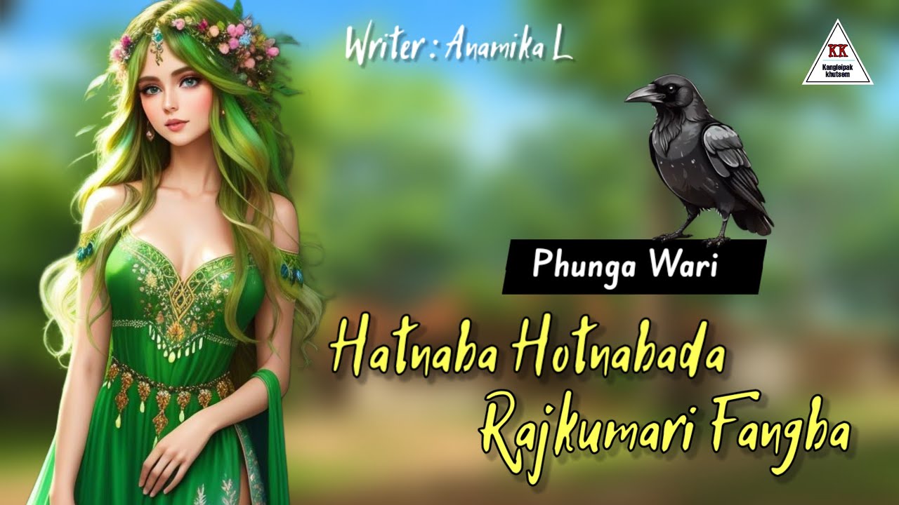 HATNABA HOTNABADA RAJKUMARI FANGBA || Phunga Wari