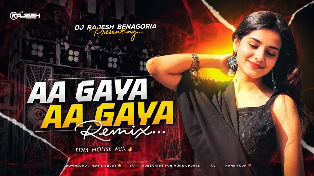 AA GAYA DIL CHURANE MAIN AA GAYA - REMIX | EDM HOUSE MIX | DJ RAJESH BENAGORIA 🔥