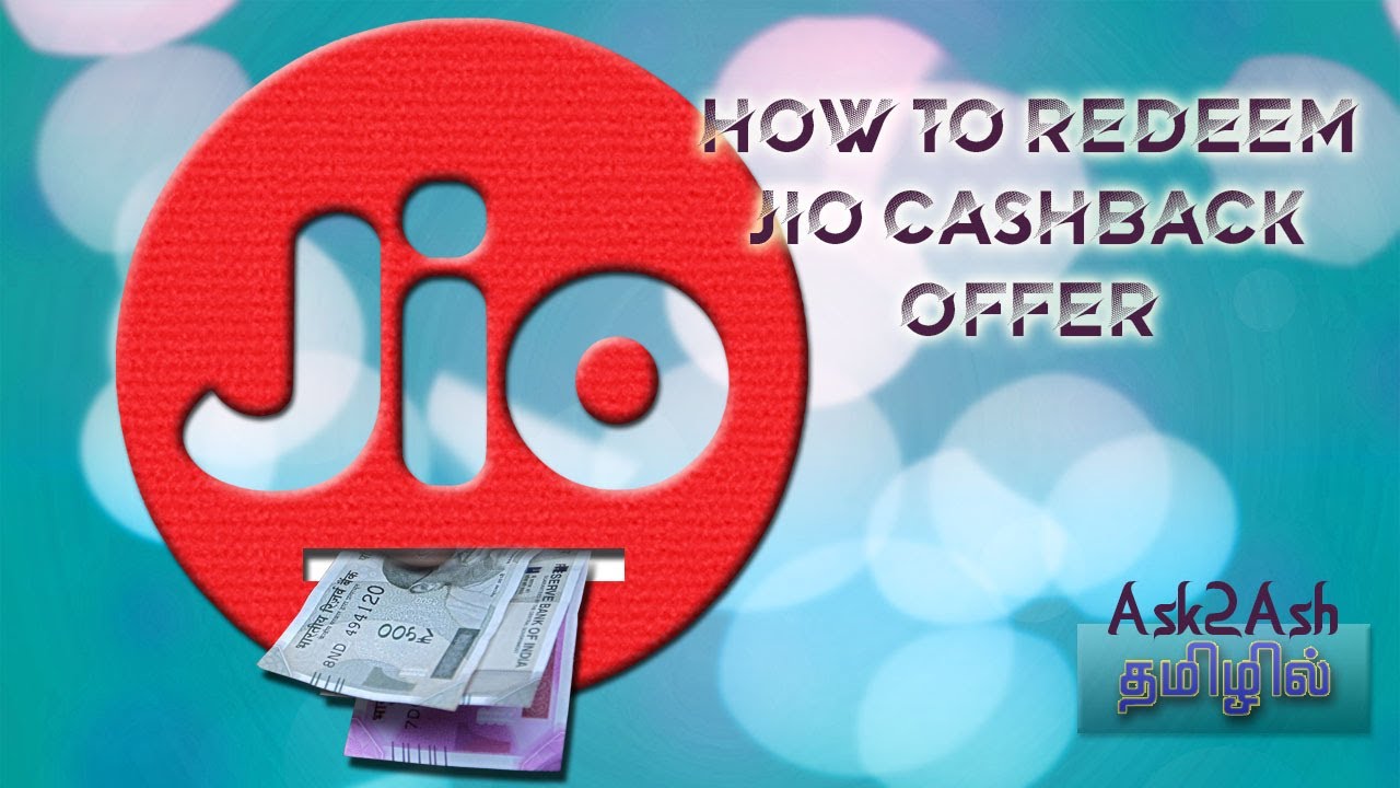 How to Redeem JIO Cashback Offer 2022 Detailed in Tamil @Ask2Ash