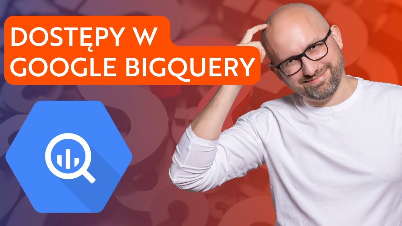 QuickTips#2 Jak nadać dostępy w BigQuery?