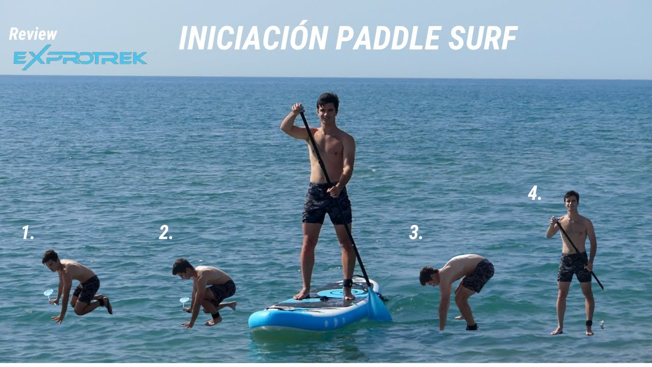 PRIMEROS PASOS para HACER PADDLE SURF + REVIEW EXPROTREK HINCHABLE 10,8