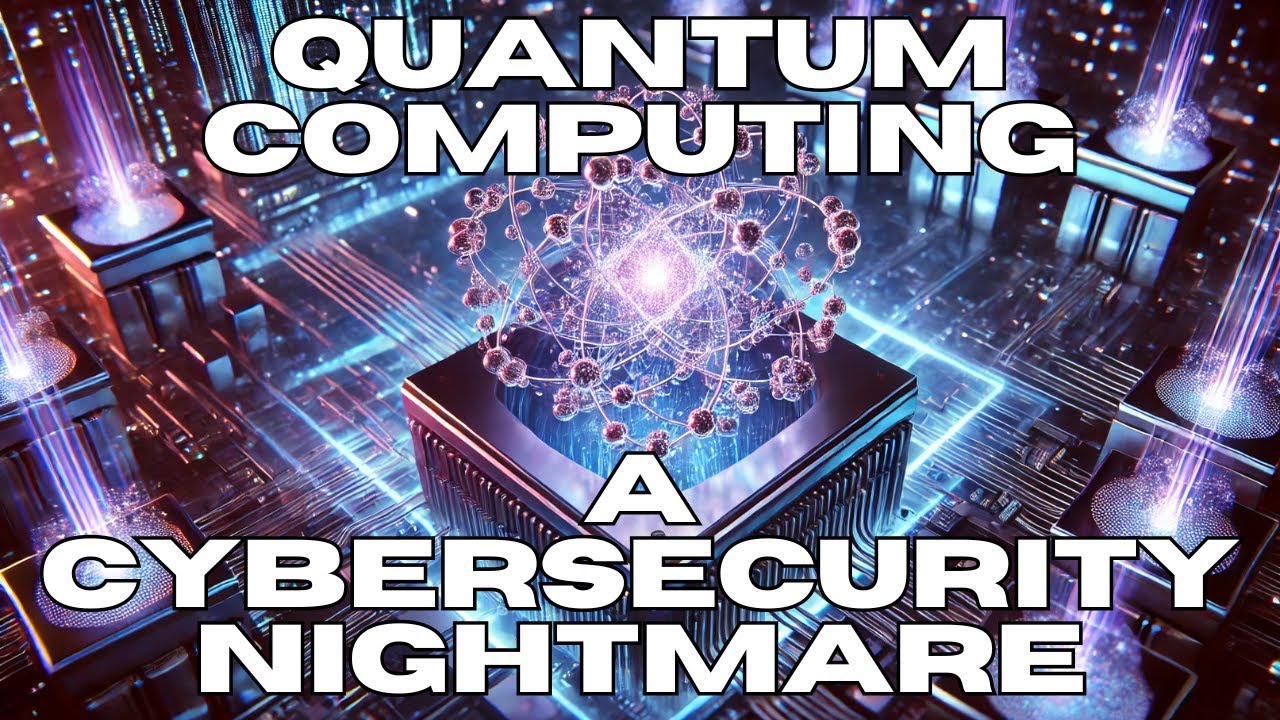 Quantum computing, A cyber security nightmare