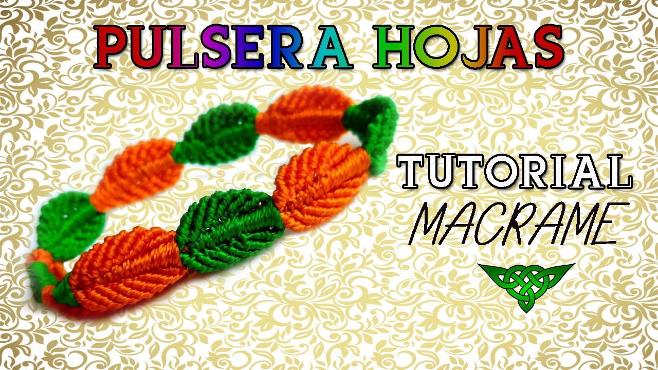Como hacer PULSERA HOJITAS  - Tutorial macramé paso a paso | How to make string bracelets