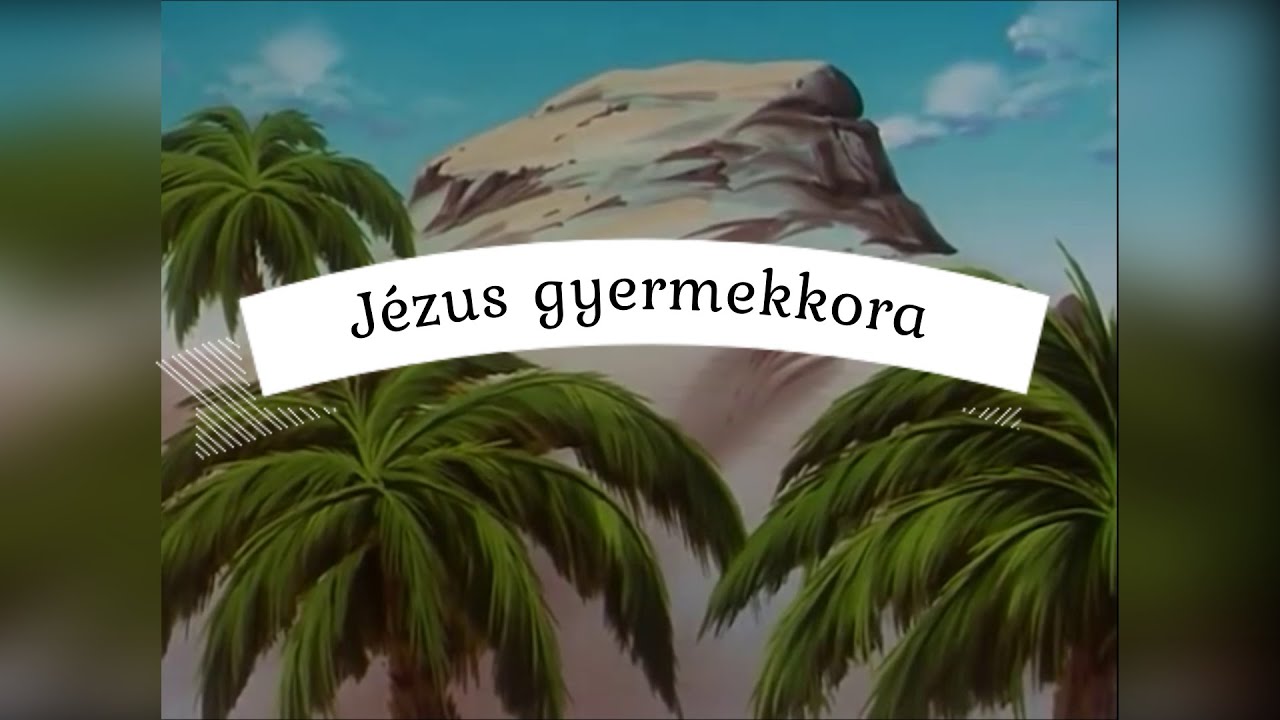 Jézus gyermekkora