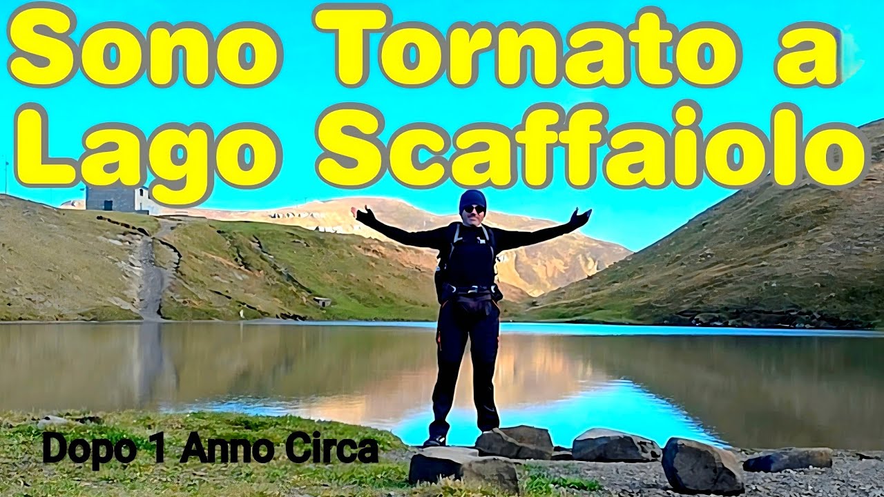 Torno a Lago Scaffaiolo dopo oltre 1 Anno