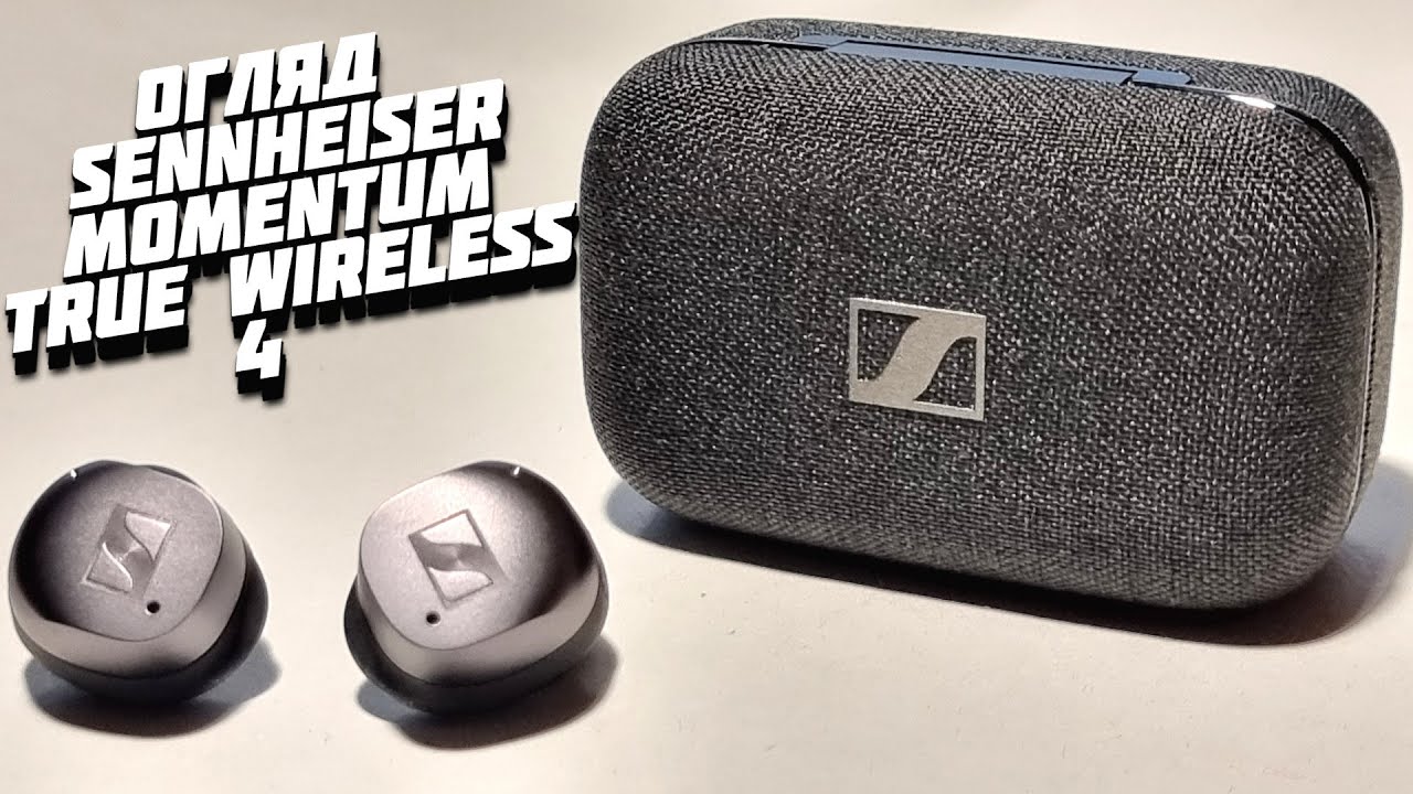 Огляд Sennheiser Momentum True Wireless 4. Гаряча новинка, тільки з конвеєра
