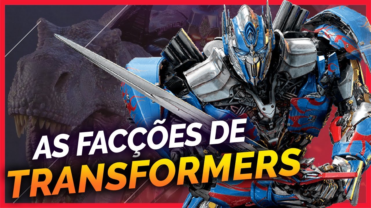 10 FACÇÕES DE TRANSFORMERS