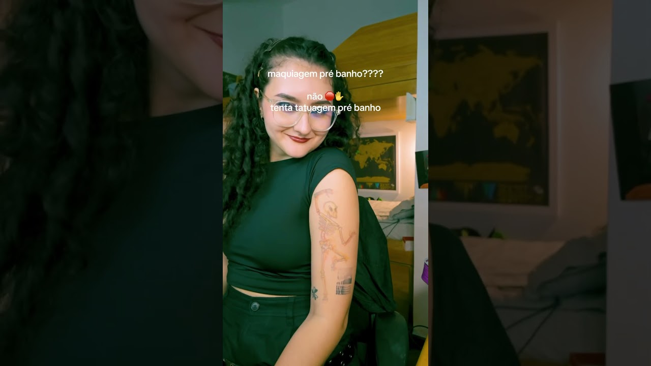 maquiagem pré-banho? 👎👎 tatuagem pré-banho 👍👍