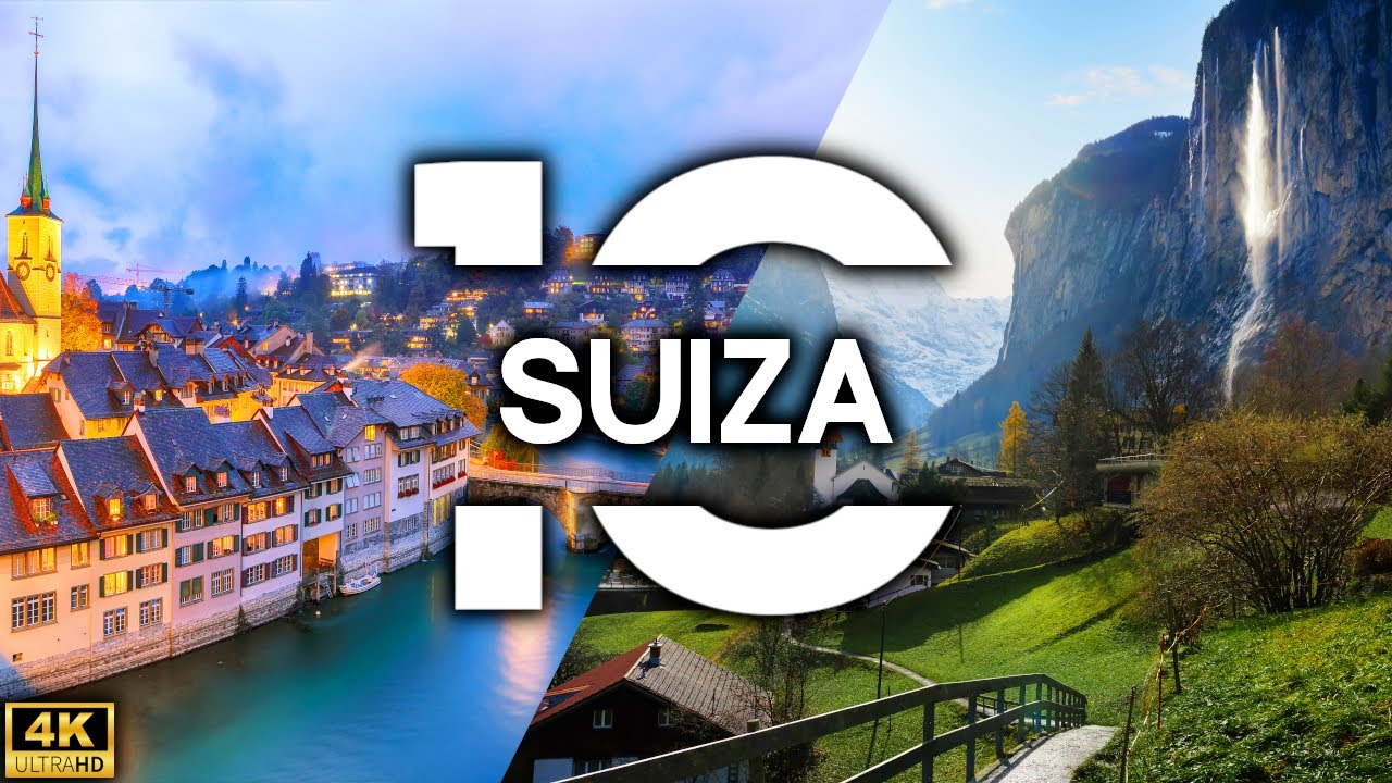 Suiza 🇨🇭 Top 10 Lugares Más Bonitos para Visitar | Guía de Viaje 4K
