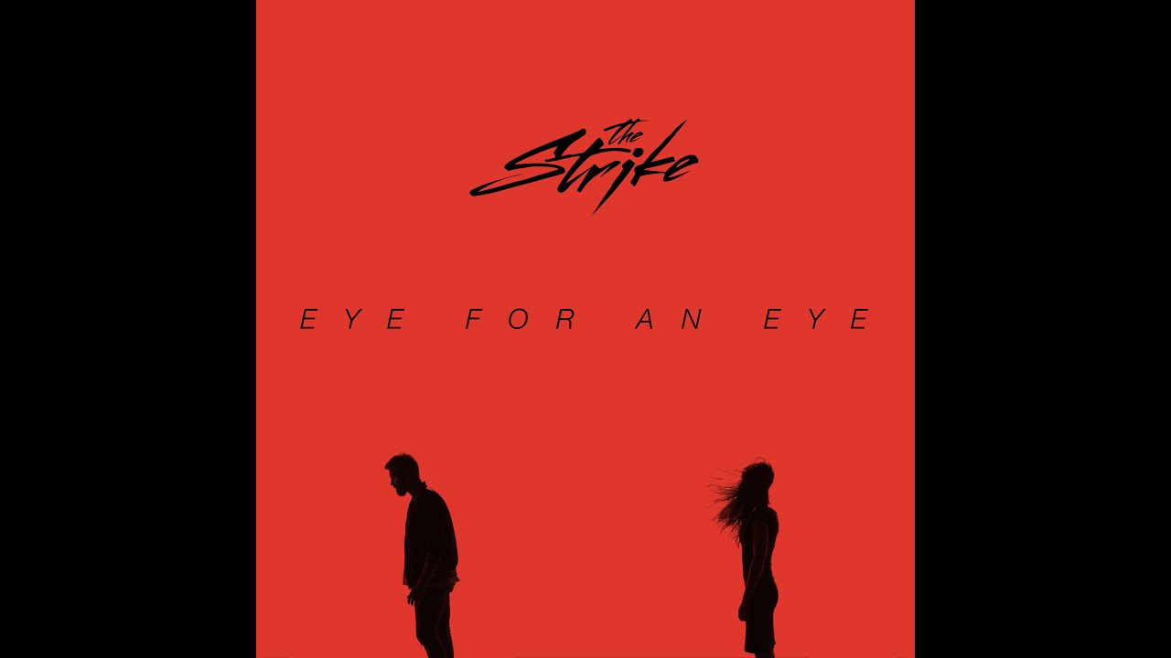 The Strike - Eye for an Eye