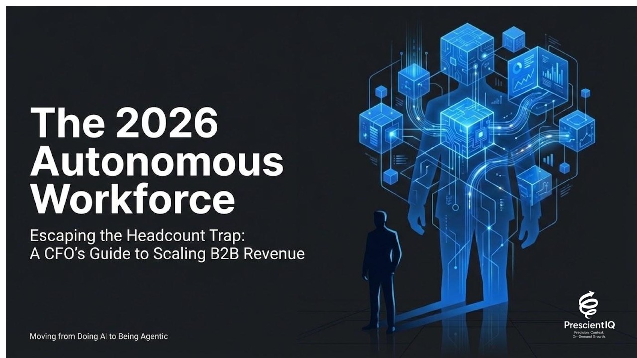 2026 The Autonomous Workforce PrescientIQ