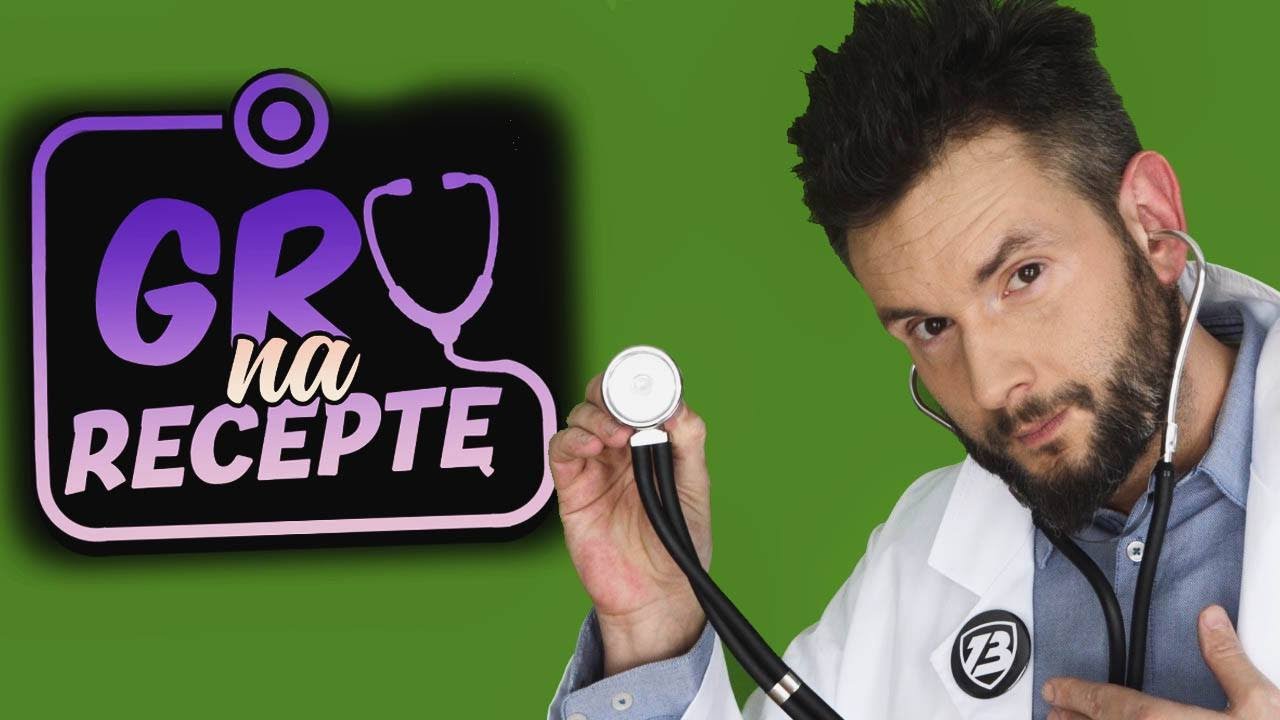 GRY NA RECEPTĘ - NOWA SERIA NA KANALE!