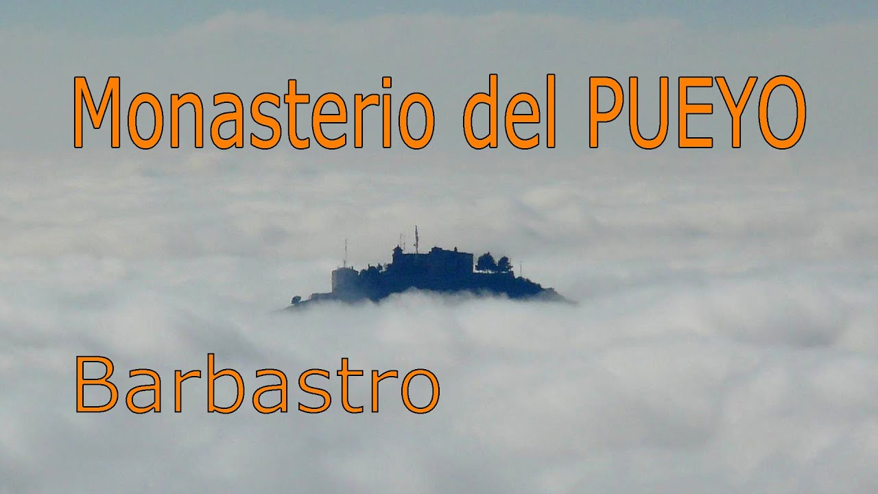 Monasterio del Pueyo. Barbastro.