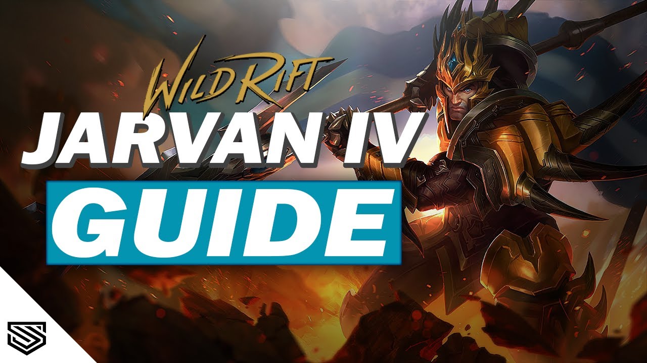 THE ULTIMATE JARVAN IV GUIDE -  BUILD, ABILITIES, TIPS & TRICKS and MORE! - Wild Rift Guides