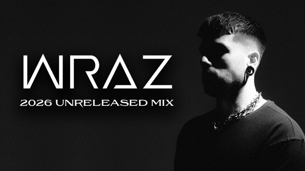 WRAZ 2026 UNRELEASED MIX