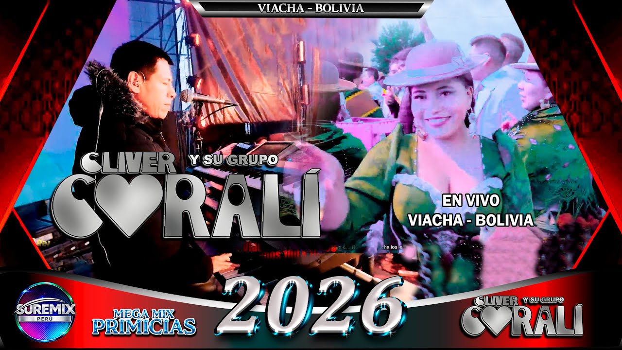 Grupo CORALI Mix En Vivo 2026 VIACHA - BOLIVIA / SureMix Perú