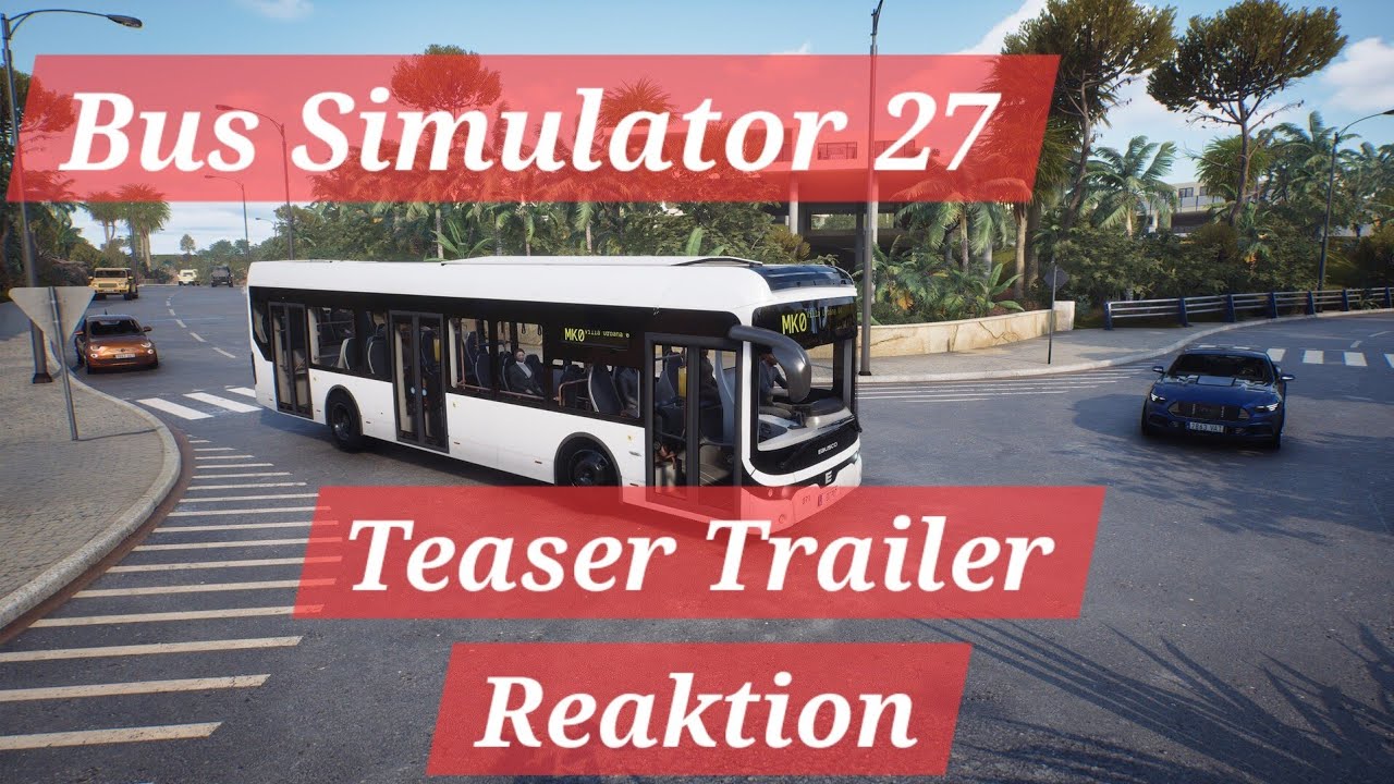 Ich reagiere auf Bus Simulator 27 Teaser Trailer / 