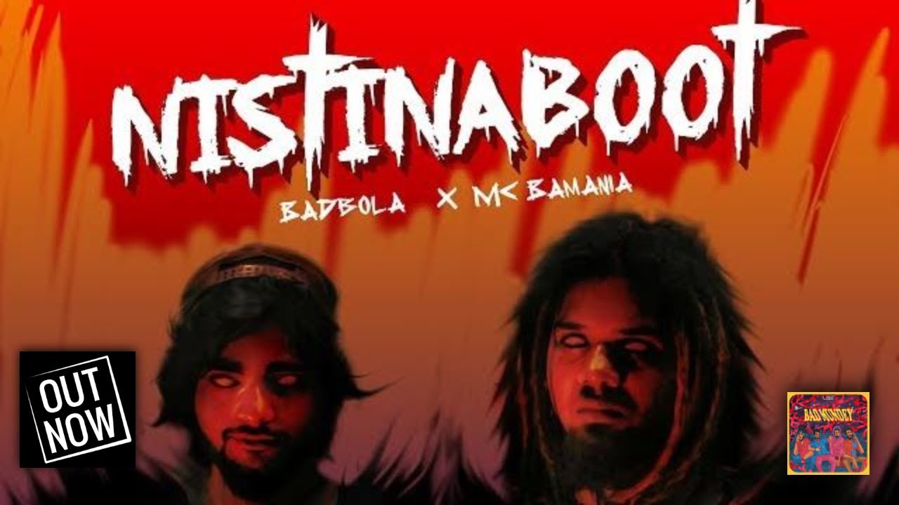 Nistinaboot | You Know Me | - Badbola x AL Bamania | Bad Mundey