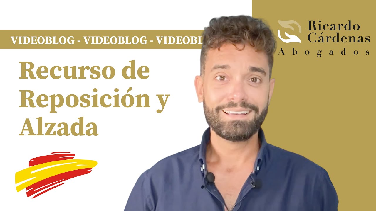 Videoblog - Recurso de Reposición y Alzada